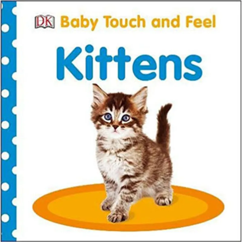 BABY TOUCH AND FEEL KITTENS