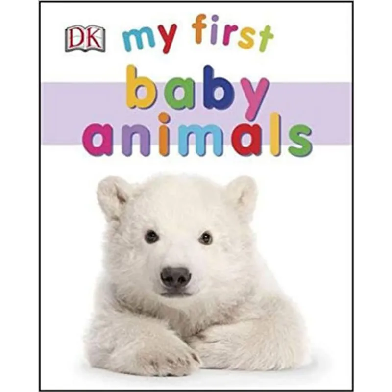 MY FIRST BABY ANIMALS