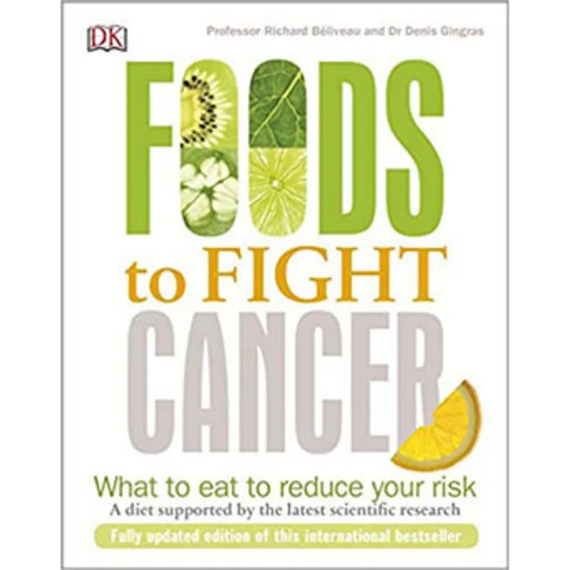 FOODS TO FIGHT CANCER