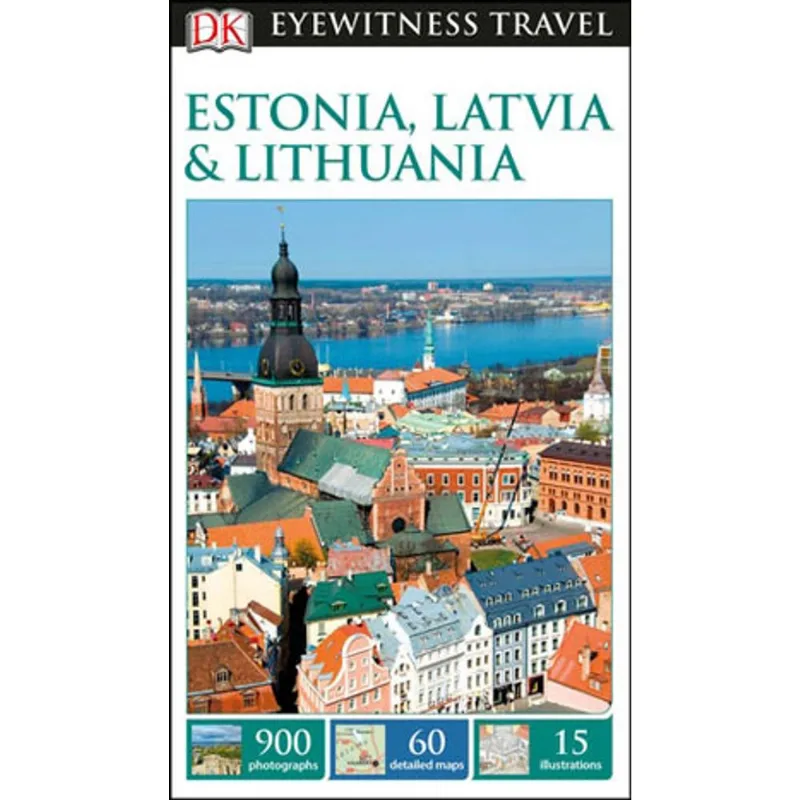 ESTONIA, LATVIA AND LITHUANIA DK EYEWITNESS