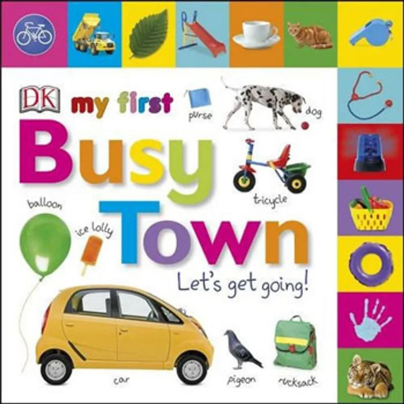MY FIRST BUSY TOWN LET'S GET GOING