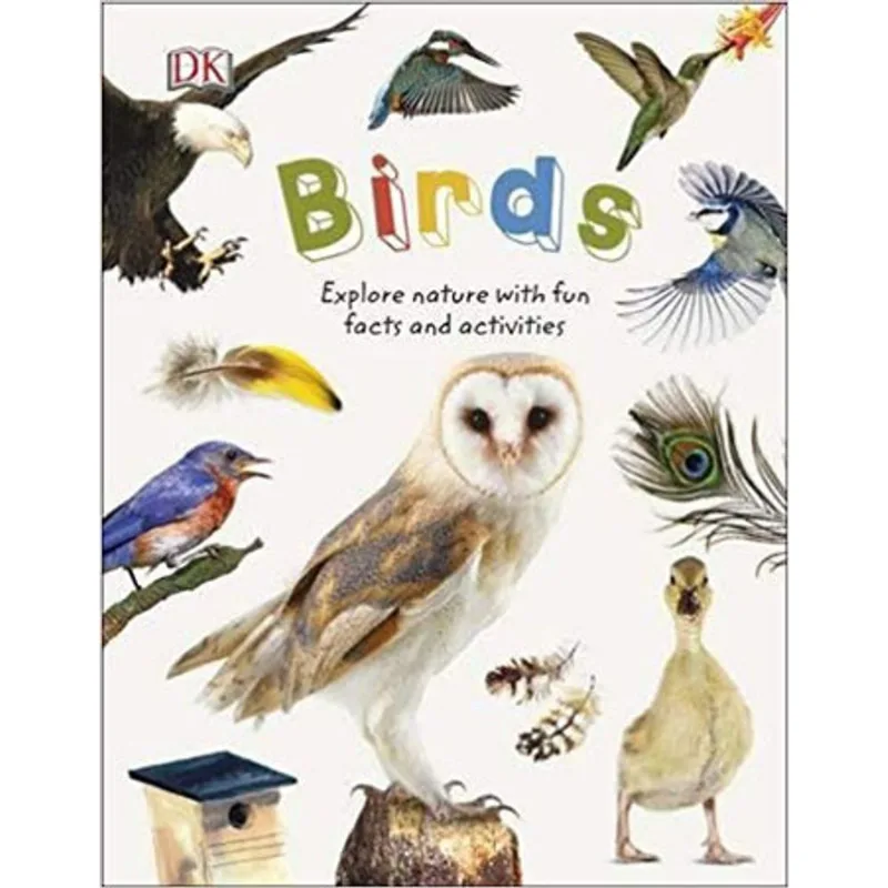 BIRDS - EXPLORE NATURE WITH FUN FACTS AND ACTIVITIES