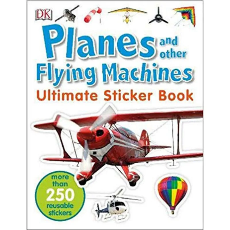PLANES AND OTHER FLYING MACHINES ULTIMATE STICKER BOOK