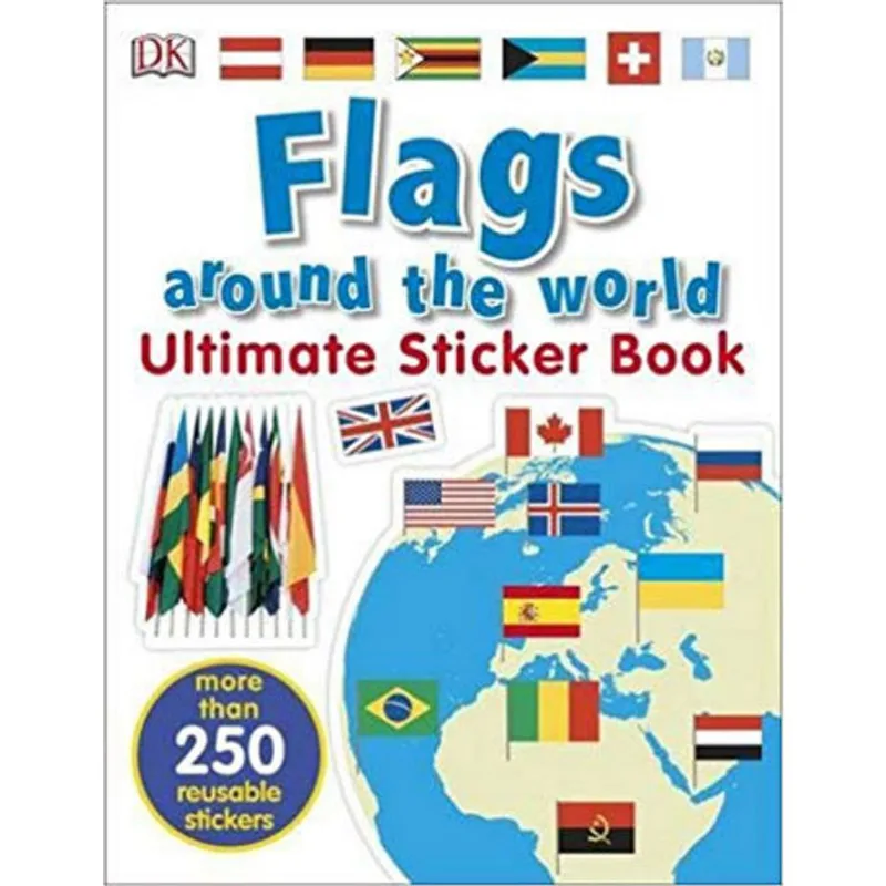 FLAGS AROUND THE WORLD ULTIMATE STICKER BOOK