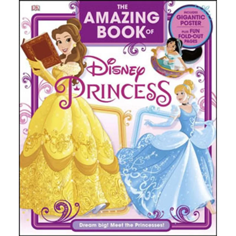 AMAZING BOOK OF DISNEY PRINCESS, THE