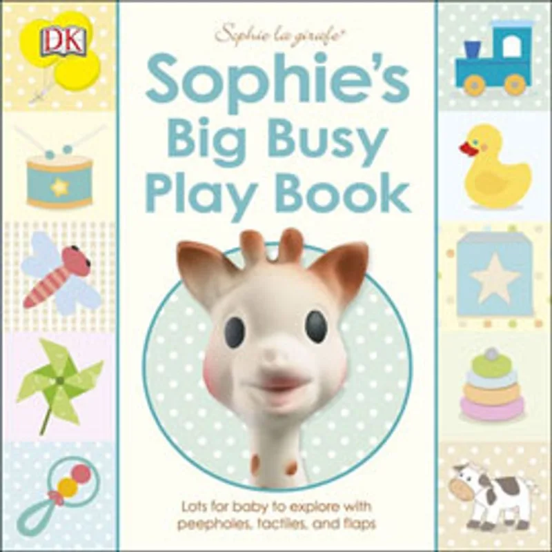 SOPHIE'S BIG BUSY PLAY BOOK