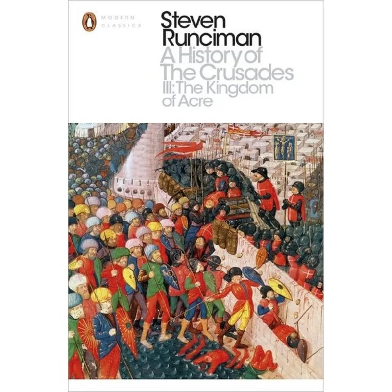 A HISTORY OF THE CRUSADES - VOL. 3