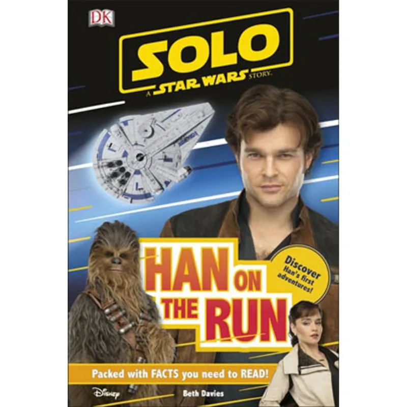 SOLO A STAR WARS STORY HAN ON THE RUN