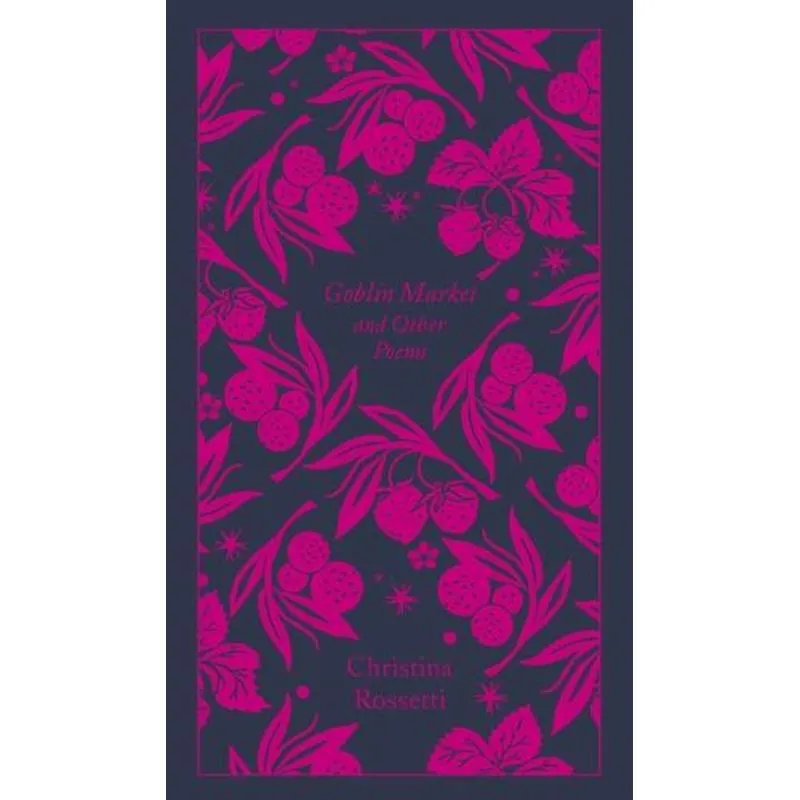 Goblin Market and Other Poems