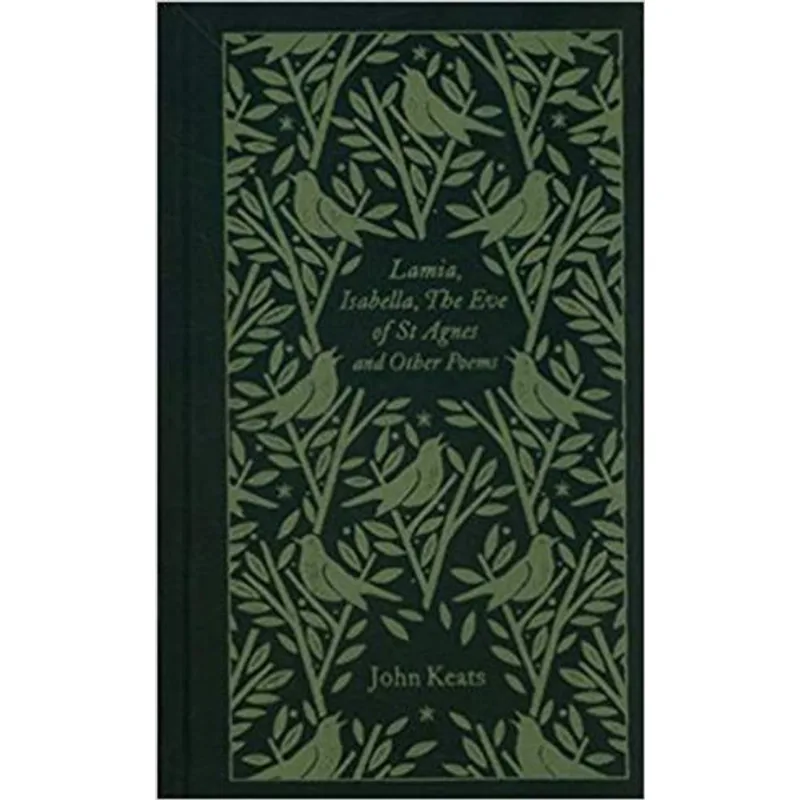 Lamia, Isabella, The Eve of St Agnes and Other Poems