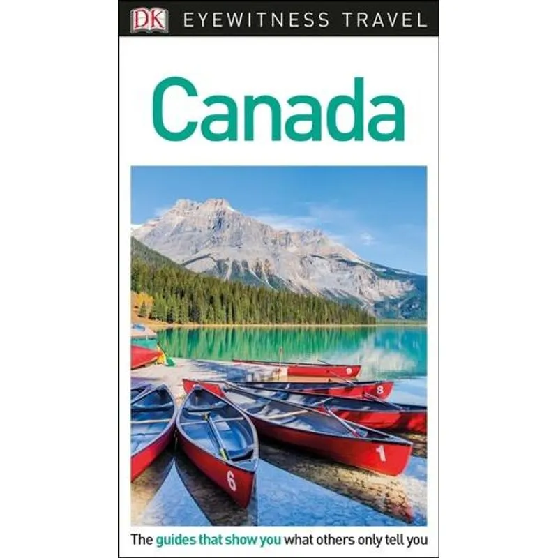 Dk Eyewitness Travel Guide Canada