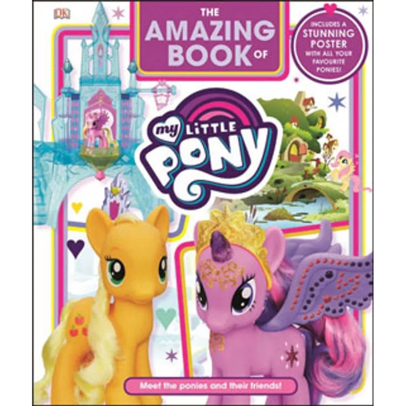AMAZING BOOK OF MY LITTLE PONY, THE