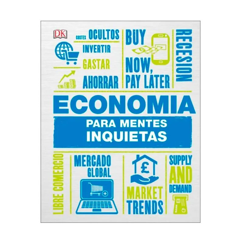Economía para mentes inquietas
