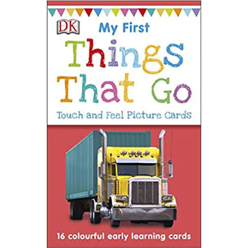MY FIRST THINGS THAT GO - TOUCH AND FEEL PICTURE CARDS