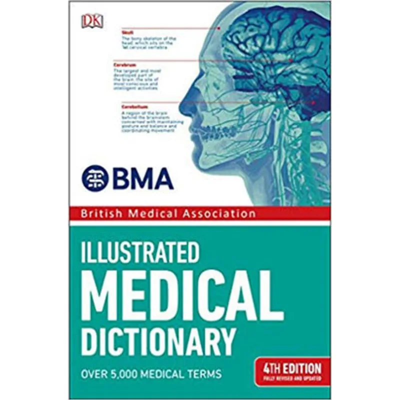 BMA ILLUSTRATED MEDICAL DICTIONARY