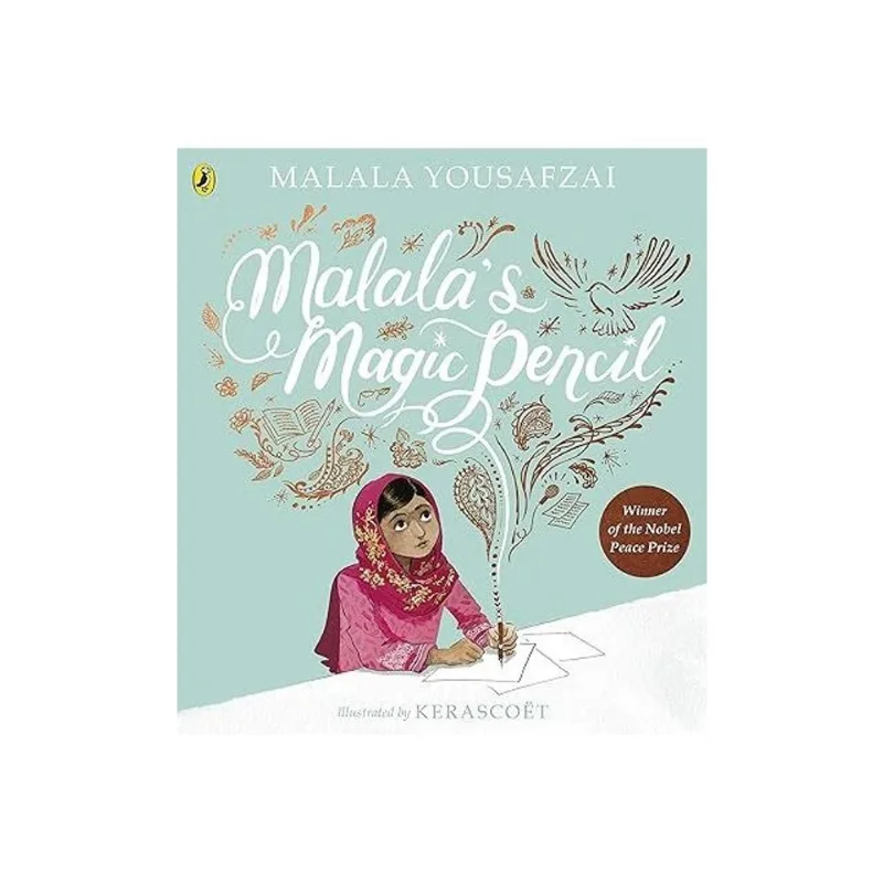 MALALA'S MAGIC PENCIL