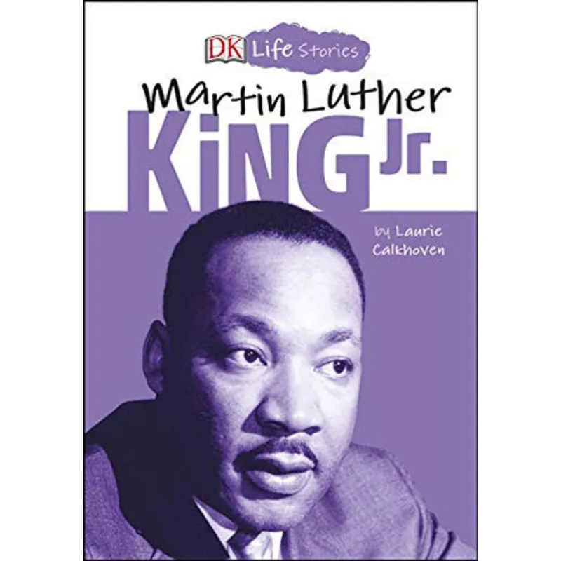 DK LIFE STORIES MARTIN LUTHER KING JR