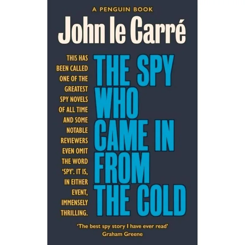 THE SPY WHO CAME IN FROM THE COLD