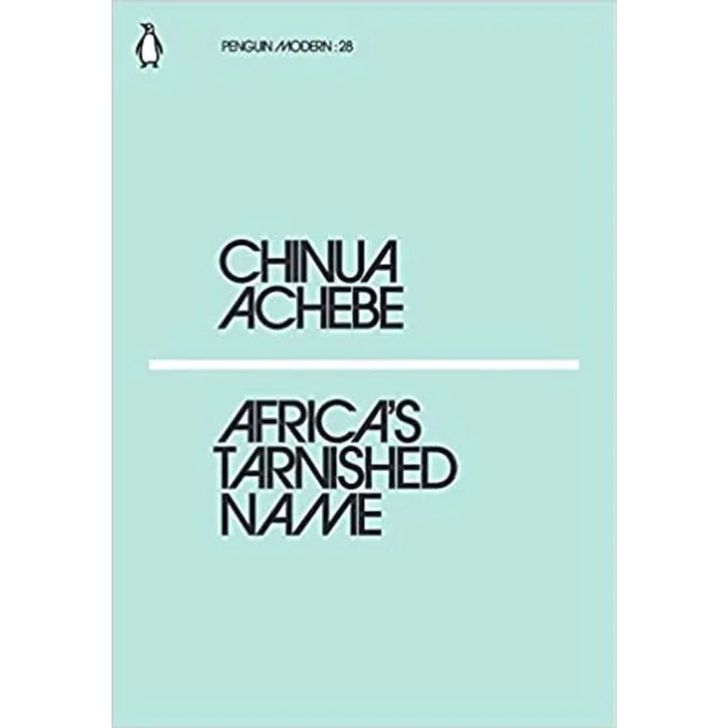 AFRICA'S TARNISHED NAME - PENGUIN MODERN