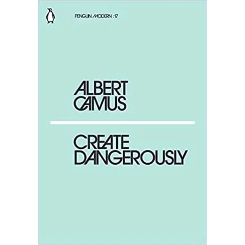 CREATE DANGEROUSLY - PENGUIN MODERN