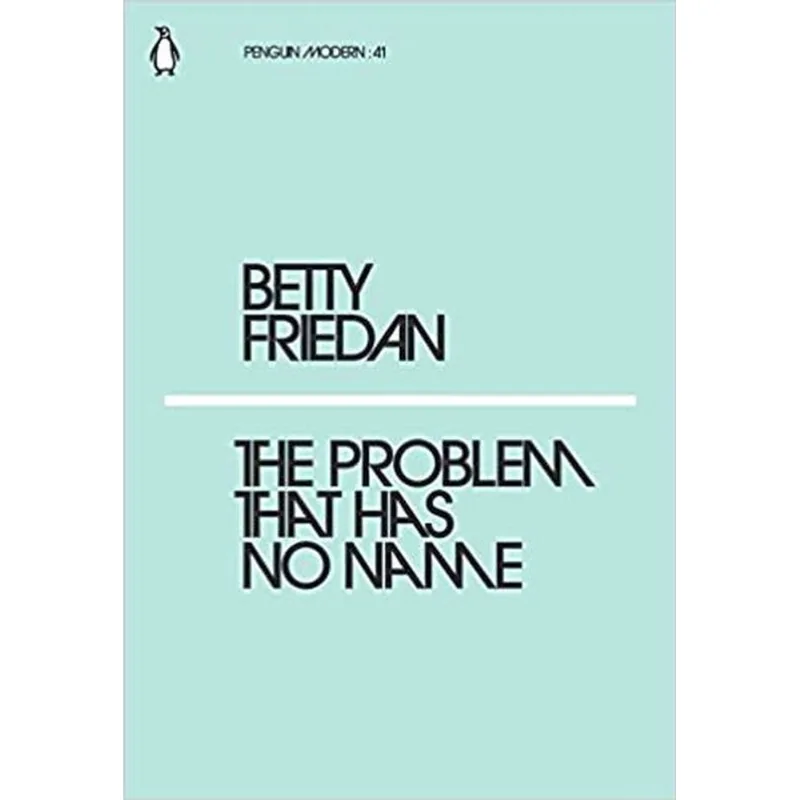 THE PROBLEM THAT HAS NO NAME - PENGUIN MODERN