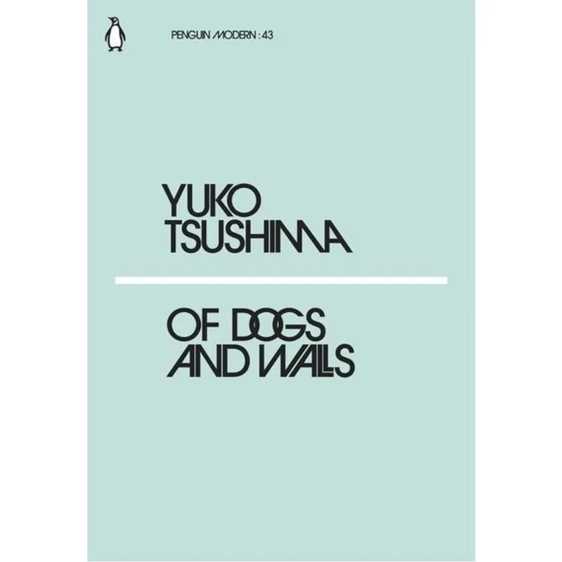 OF DOGS AND WALLS - PENGUIN MODERN