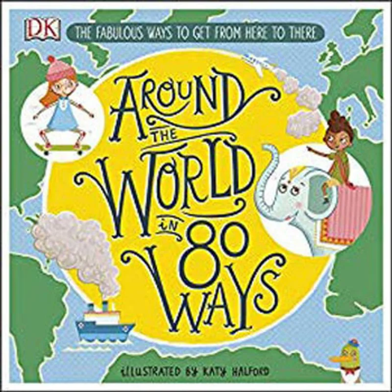AROUND THE WORLD IN 80 WAYS