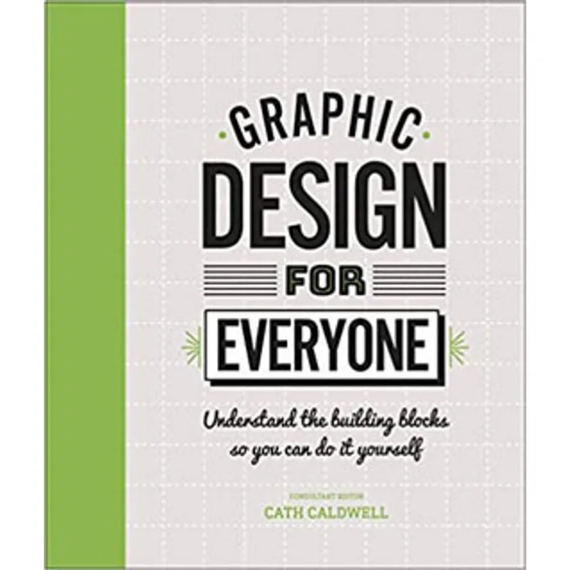 GRAPHIC DESIGN FOR EVERYONE