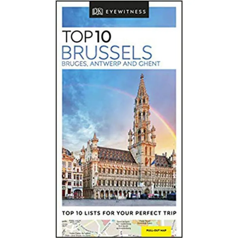 BRUSSELS, BRUGES, ANTWERP AND GHENT TOP 10