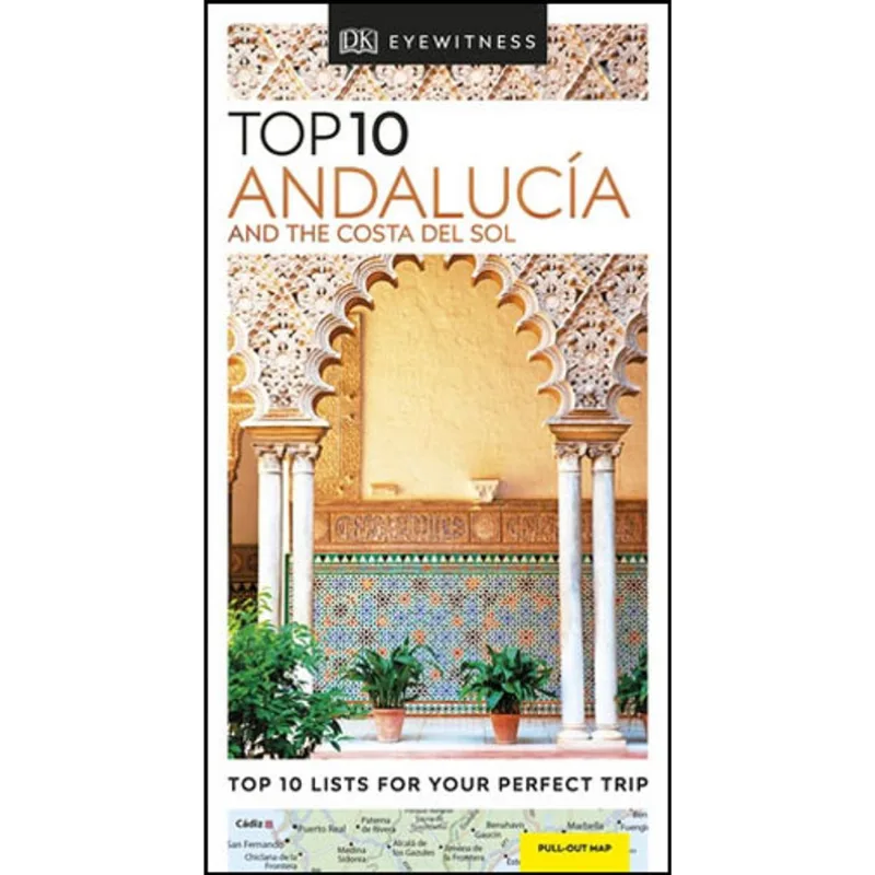 ANDALUCÍA AND THE COSTA DEL SOL TOP 10