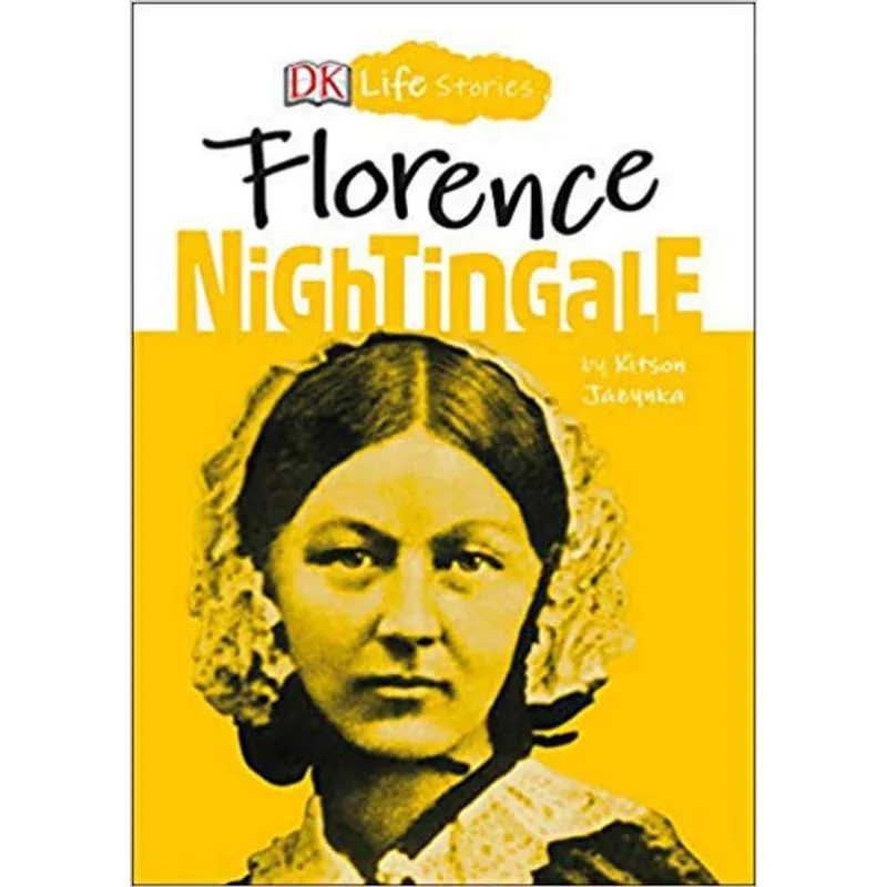 DK LIFE STORIES FLORENCE NIGHTINGALE