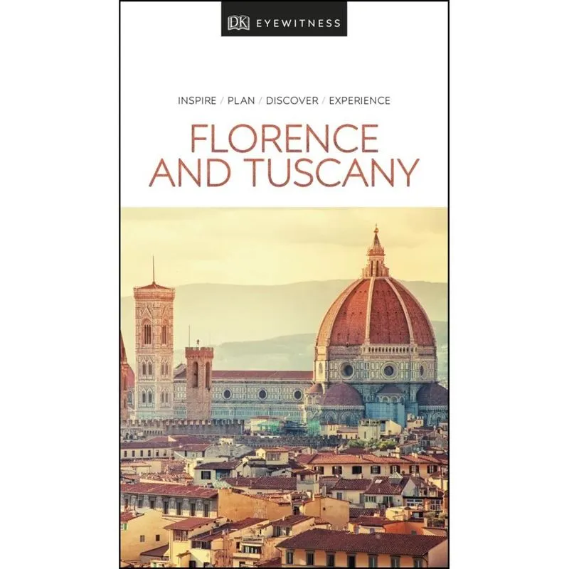 Dk Eyewitness Florence And Tuscany