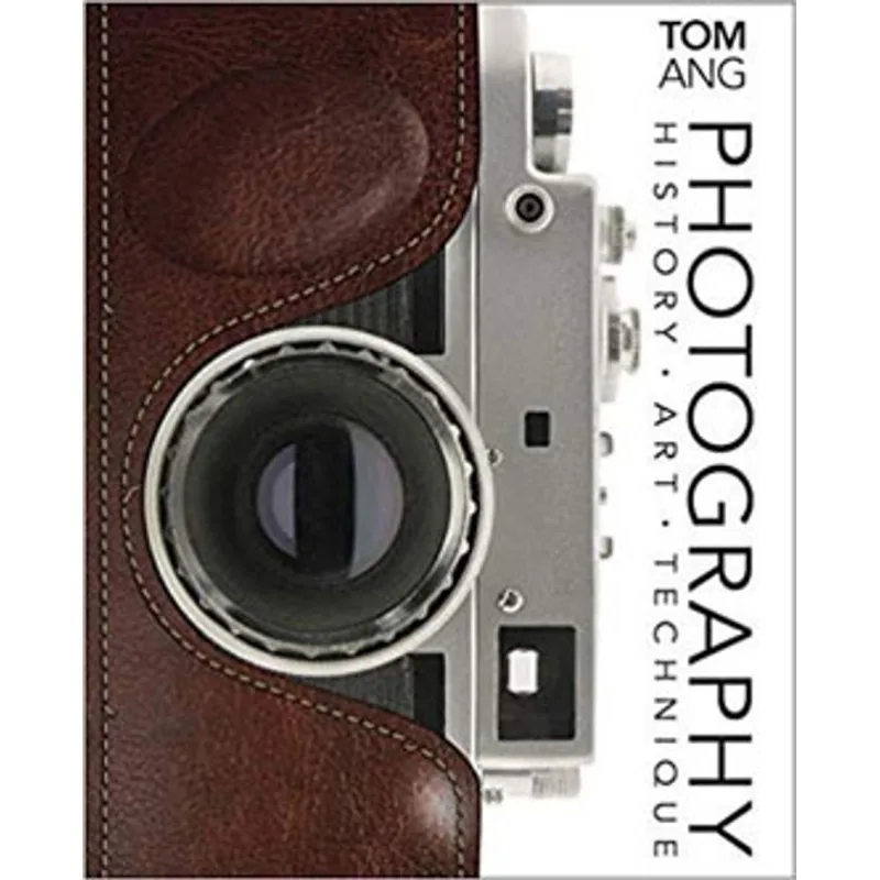 PHOTOGRAPHY – HISTORY / ART / TECHNIQUE
