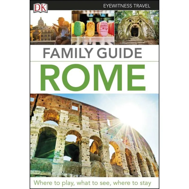 Dk Eyewitness Family Guide Rome