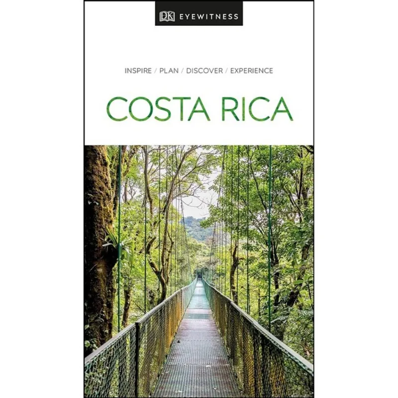 K EYEWITNESS TRAVEL GUIDE COSTA RICA