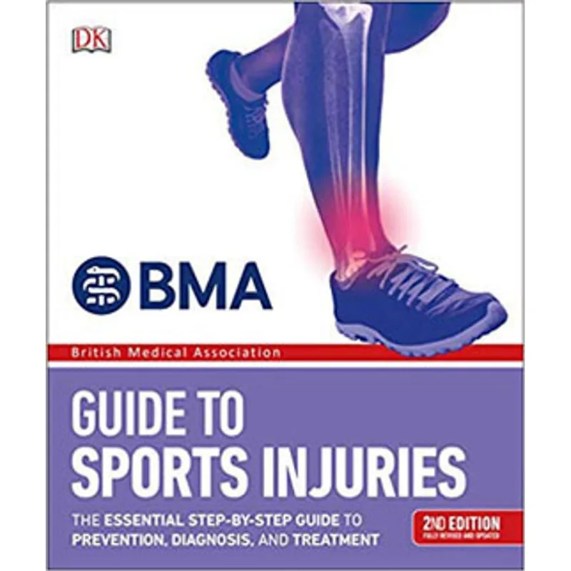 BMA GUIDE TO SPORTS INJURIES