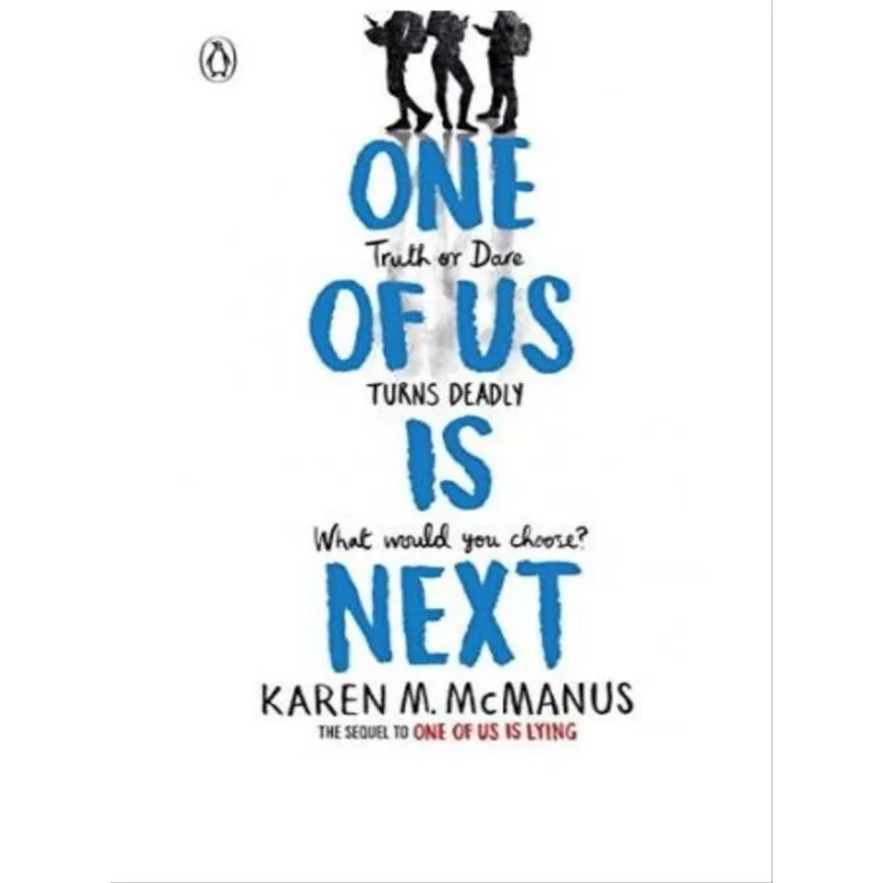 ONE OF IS NEXT - THE SEQUEL TO THE INTERNATIONAL BESTSELLER ONE OF US IS LYING