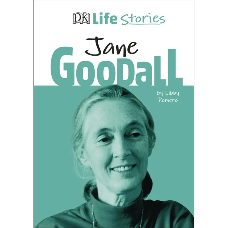 Dk Life Stories Jane Goodall