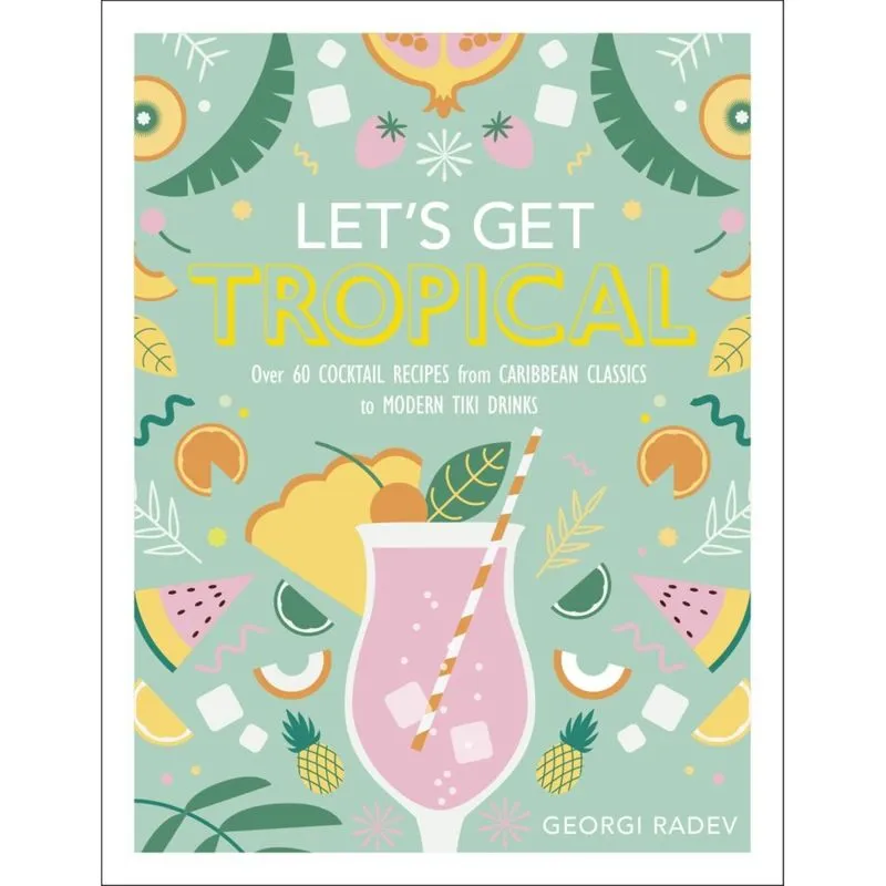 Let'S Get Tropical