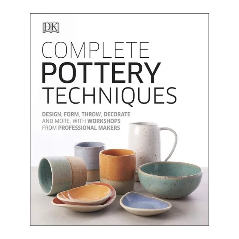 COMPLETE POTTERY TECHNIQUES