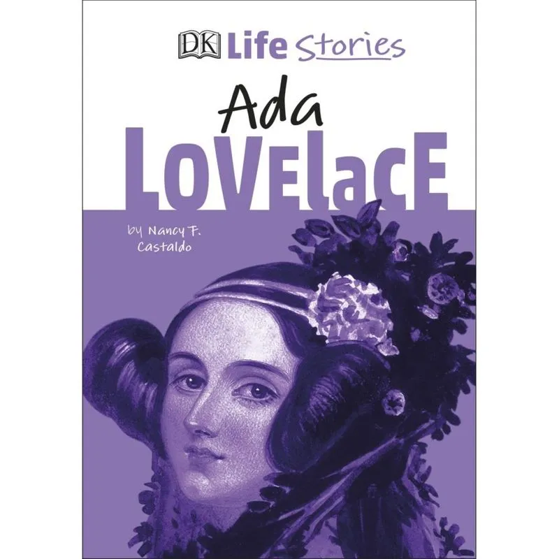 Dk Life Stories Ada Lovelace
