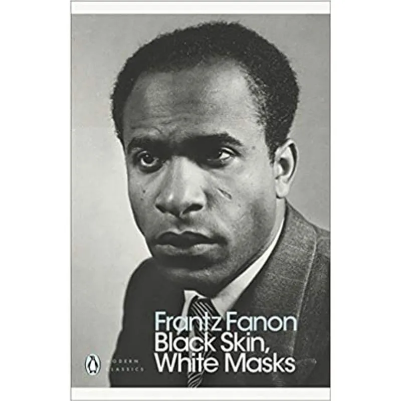 BLACK SKIN, WHITE MASKS