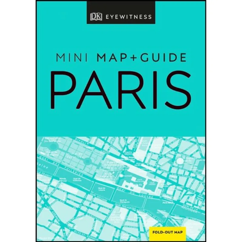 PARIS MINI MAP AND GUIDE