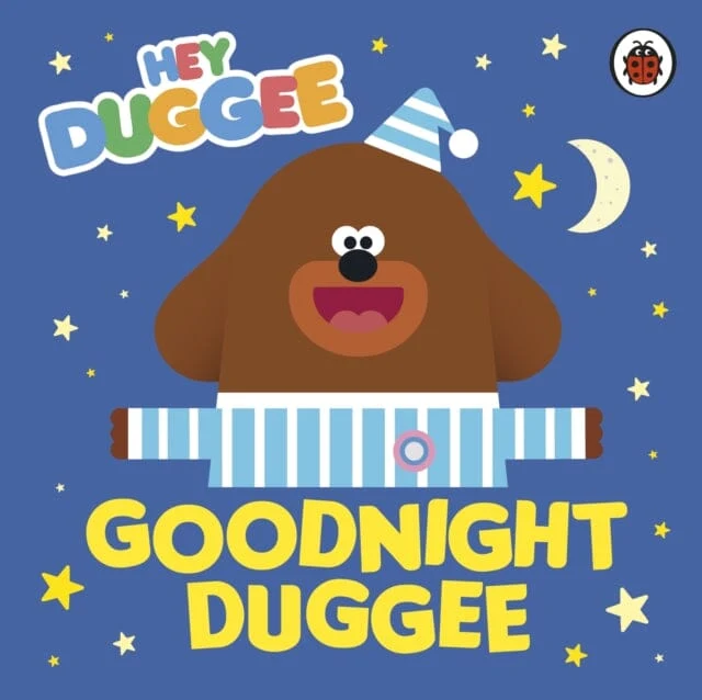 Hey Duggee: Goodnight Duggee by Hey Duggee