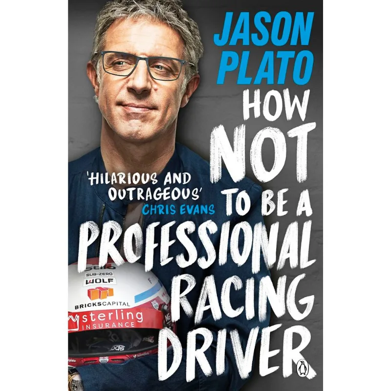How Not to Be a Professional Racing Driver