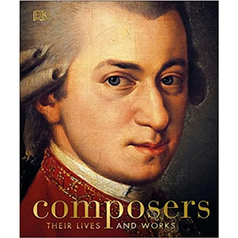 COMPOSERS - THEIR LIVES AND WORKS
