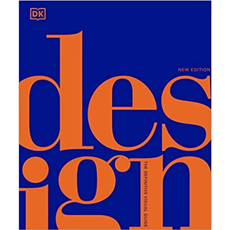 DESIGN -THE DEFINITIVE VISUAL GUIDE