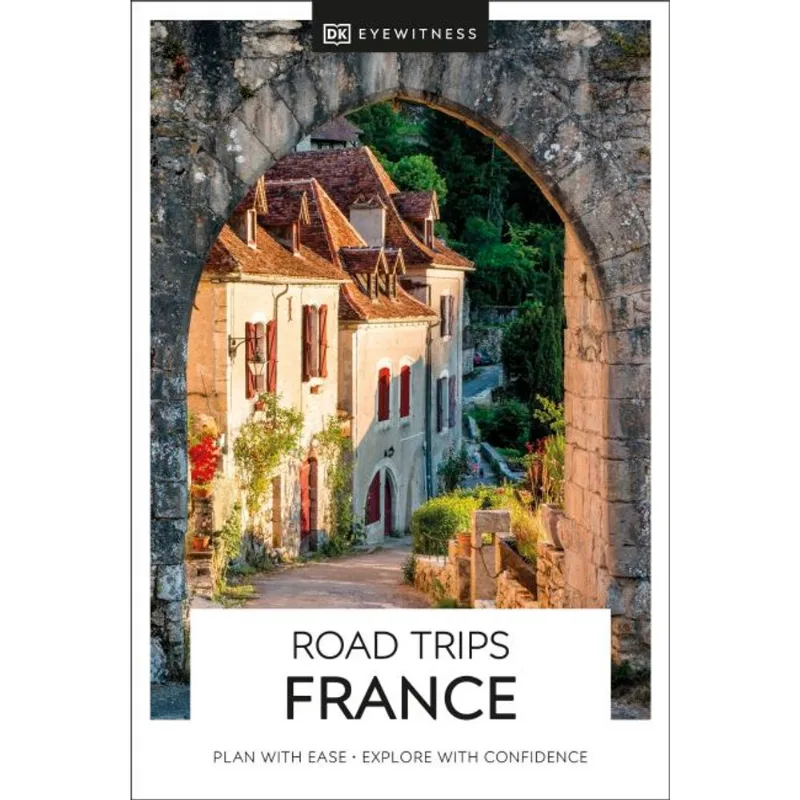 ROAD TRIPS FRANCE DK EYEWITNESS