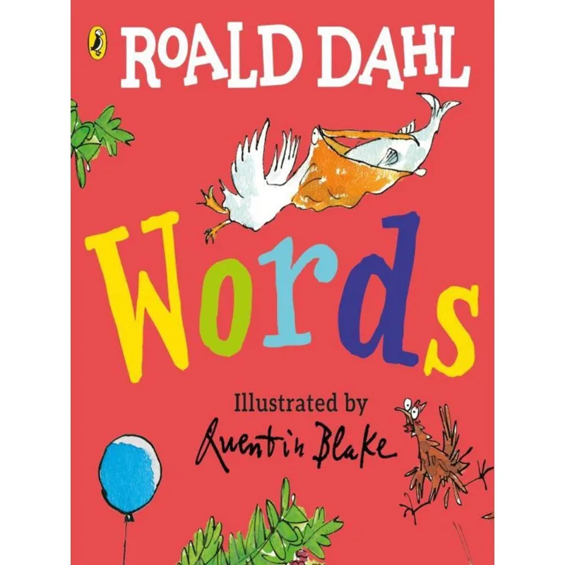 ROALD DAHL'S WORDS