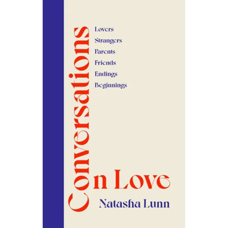 CONVERSATIONS ON LOVE